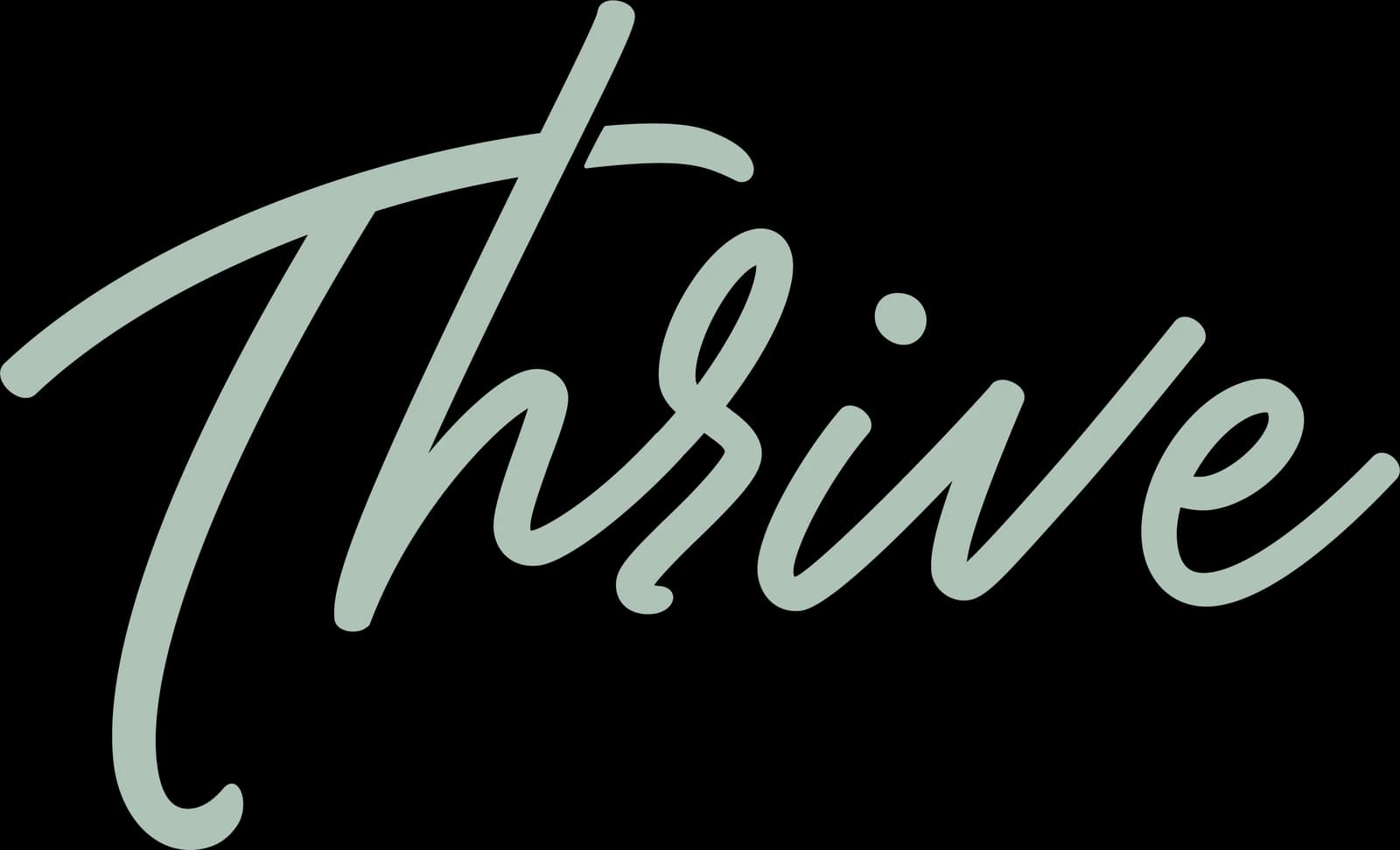 Thrive